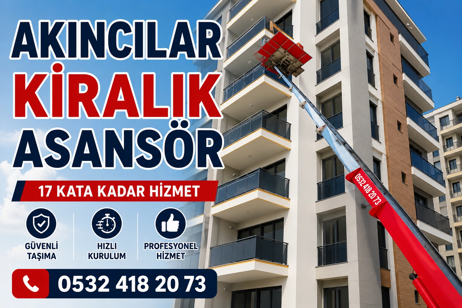 Akıncılar kiralık asansör hizmeti ile dış cephe eşya taşıma sistemi