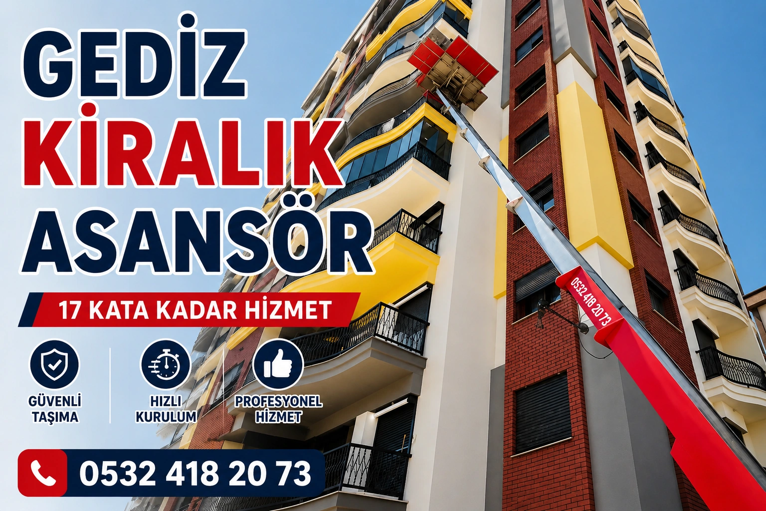 Gediz kiralık asansör hizmeti ile dış cephe eşya taşıma sistemi
