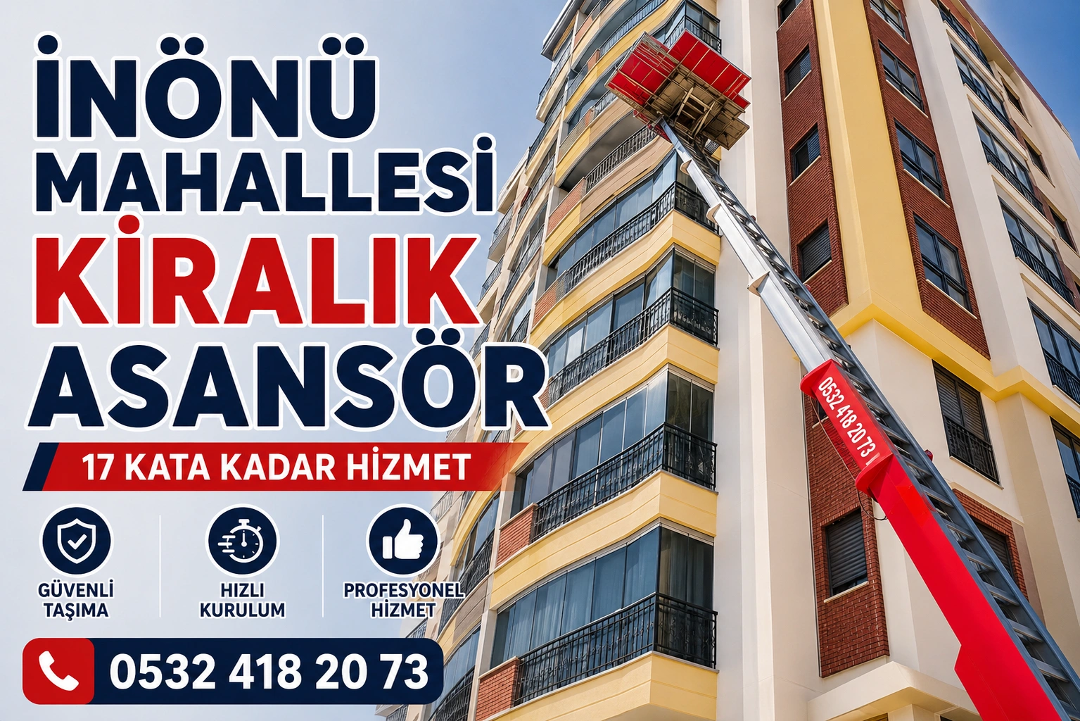 İnönü kiralık asansör hizmeti ile dış cephe eşya taşıma sistemi